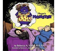 M.S. Ed Rebecca A. Harris Megan's Monster (Tascabile)