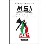 M.S.I. e terrorismo nero tra verità e montature
