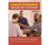 M S Ldt-C Coleman Mba Brad Understanding Counseling and Psyc (Copertina rigida)