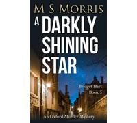 M S Morris A Darkly Shining Star (Tascabile) Bridget Hart