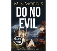 M S Morris Do No Evil (Large Print) (Tascabile) Bridget Hart