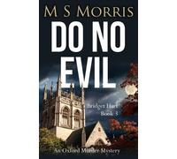 M S Morris Do No Evil (Tascabile) Bridget Hart