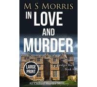 M S Morris In Love And Murder (Large Print) (Tascabile) Bridget Hart