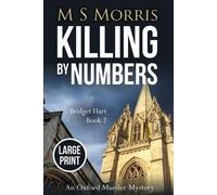M S Morris Killing by Numbers (Large Print) (Tascabile) Bridget Hart