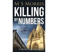 M S Morris Killing by Numbers (Tascabile) Bridget Hart