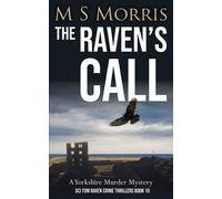 M S Morris The Raven's Call (Tascabile) DCI Tom Raven Crime Thrillers