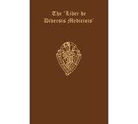 M. S. Ogden The Liber de Diversis Medicinis in the Thornton M (Copertina rigida)
