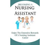 M S Publishing Com Becoming A Nursing Assistant (Tascabile)