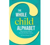 M S Stacy Benge The Whole Child Alphabet (Tascabile)