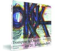 Bernhard Kratzer Trompete & Orgel Im 20. Jahrhundert (CD) Album