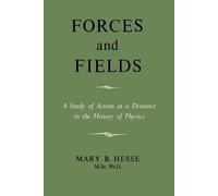 M Sc Ph D Mary B Hesse Forces and Fields (Tascabile)
