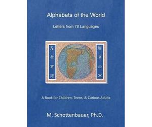 M Schottenbauer Alphabets of the World (Tascabile)