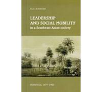 M Schouten Leadership and Social Mobility in a Southeast Asian Socie (Tascabile)