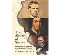 M. Scott Heerman The Alchemy of Slavery (Tascabile)