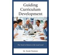 M. Scott Norton Guiding Curriculum Development (Tascabile)
