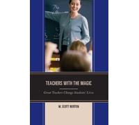 M. Scott Norton Teachers with The Magic (Copertina rigida)