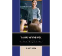 M. Scott Norton Teachers with The Magic (Tascabile)