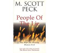 M. Scott Peck The People Of The Lie (Tascabile)