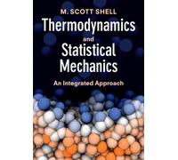 M. Scott Shell Thermodynamics and Statistical Mechanics (Tascabile)