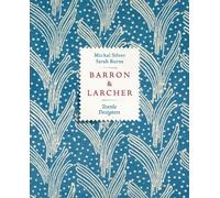 M. Silver Barron & Larcher Textile Designers (Copertina rigida)
