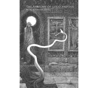 M Susan Deaton The Anatomy of Good and Evil (Tascabile)