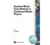 M Suzuki Quantum Monte Carlo Methods In Condensed Matter Physics (Tascabile)