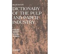 M. Svaton Dictionary of the Pulp and Paper Industry (Copertina rigida)