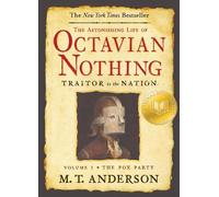 M. T. Anderson Astonishing Life of Octavian Nothing, Traitor to the (Tascabile)
