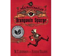 M. T. Anderson The Assassination of Brangwain Spurge (Copertina rigida)