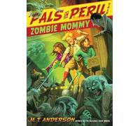 M.T. Anderson Zombie Mommy (Copertina rigida) Pals in Peril Tale