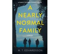M T Edvardsson A Nearly Normal Family (Tascabile)