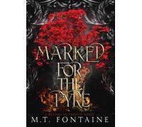 M T Fontaine Marked for the Pyre (Copertina rigida)