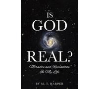 M T Harper Is God Real? (Tascabile)