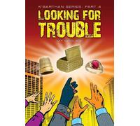 M T McGuire Looking for Trouble (Tascabile) K'Barthan Trilogy