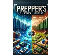 M.T Smith Prepper's Survival Bible: Your Comprehensive Handbook for (Tascabile)
