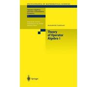 M. Takesaki Theory of Operator Algebras I (Copertina rigida)