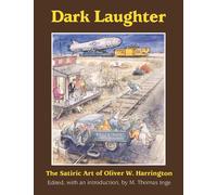 M. Thomas Inge Dark Laughter (Tascabile) Studies in Popular Culture Series