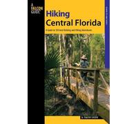 M. Timothy O'Keefe Hiking Central Florida (Tascabile) Regional Hiking Series