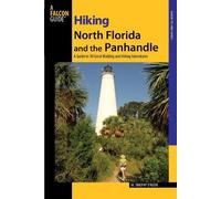 M. Timothy O'Keefe Hiking North Florida and the Panhandle (Tascabile)