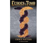 M Tobias Harris Echoes of the Tomb (Copertina rigida)