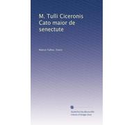 M. Tulli Ciceronis Cato maior de senectute (Edizione tedesca)