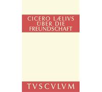 Marcus Tullius M. Tulli Ciceronis Laelius de amicitia / Lael (Copertina rigida)