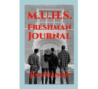 M.U.H.S. Freshman Journal