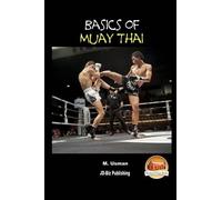 M Usman John Davidson Basics of Muay Thai (Tascabile)