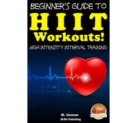 M. Usman John Davidson Beginners Guide to HIIT Workouts High Intens (Tascabile)