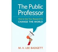 M. V. Lee Badgett The Public Professor (Copertina rigida)