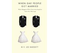 M. V. Lee Badgett When Gay People Get Married (Copertina rigida)