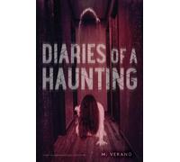M. Verano Diaries of a Haunting (Tascabile) Diary of a Haunting