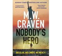 M. W. Craven Nobody's Hero (Copertina rigida)