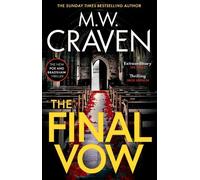 M. W. Craven The Final Vow (Copertina rigida) Washington Poe